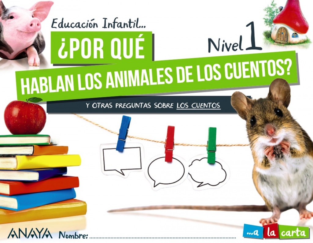 INF 3 ¿POR QUÉ HABLAN LOS ANIMALES DE LOS CUENTOS? NIVEL 1 2021