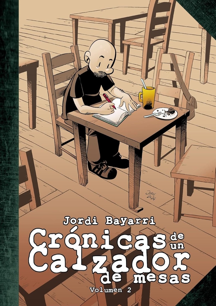 CRÓNICAS DE UN CALZADOR DE MESAS 02