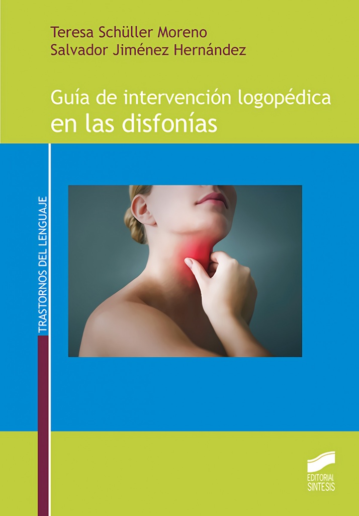 Guía de intervencio?n logope?dica en las disfonías
