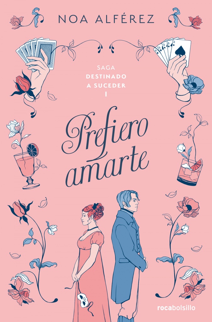 PREFIERO AMARTE (SAGA DESTINADO A SUCEDER 1)
