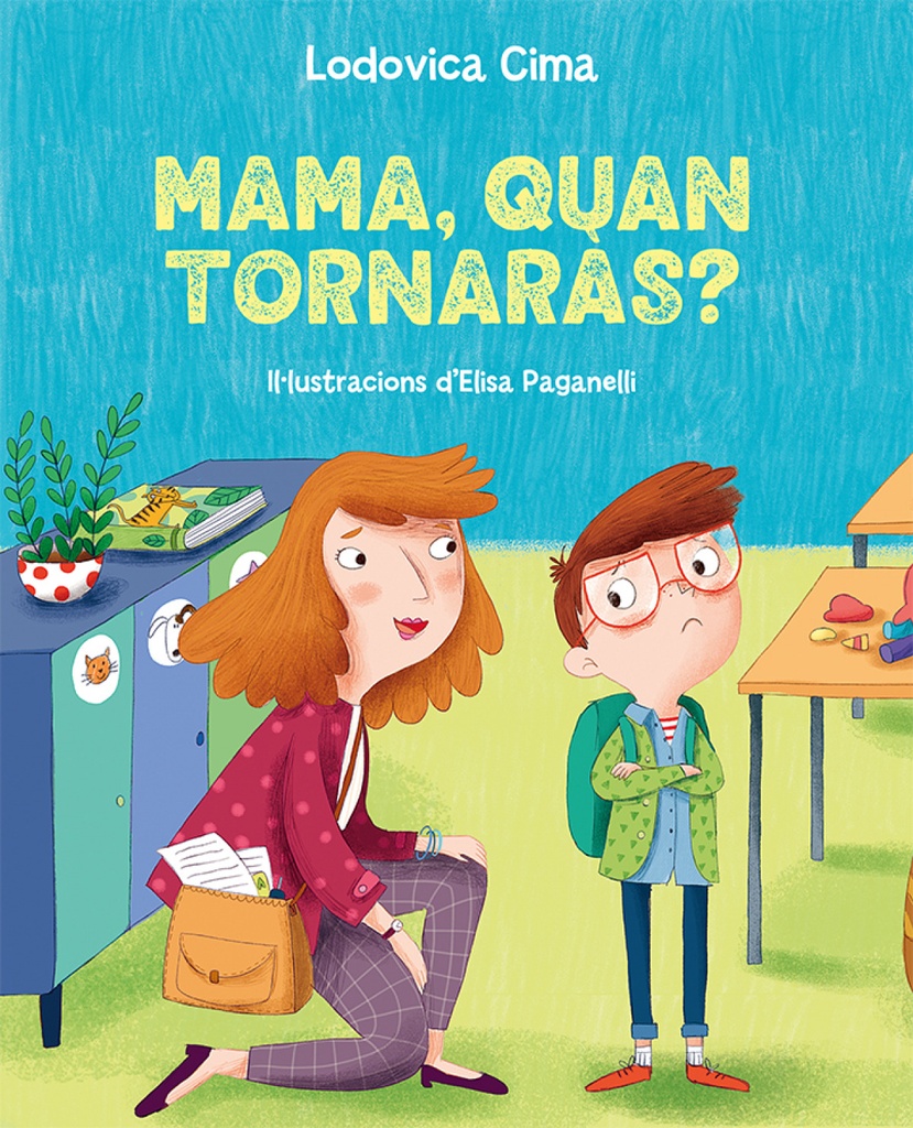 Mamá, quan tornaràs?