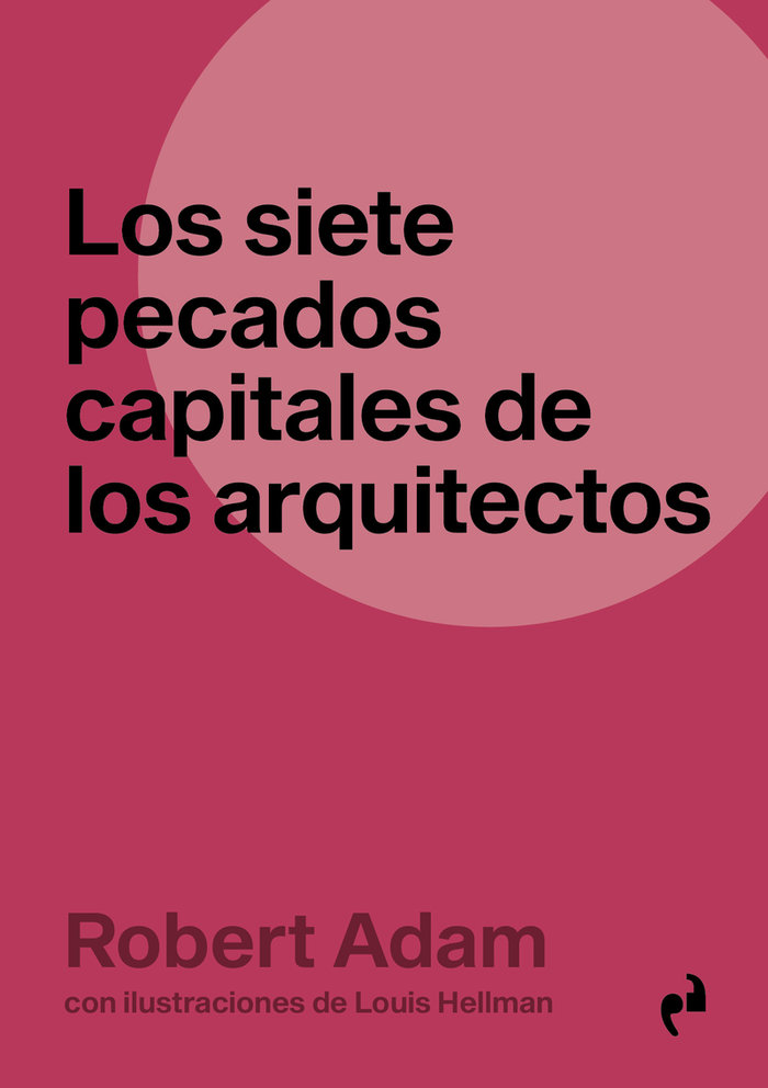 Los siete pecados de los arquitectos