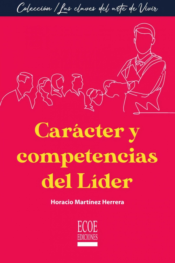 Carácter y competencias del líder