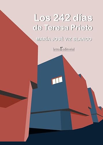 Los 242 dias de teresa prieto