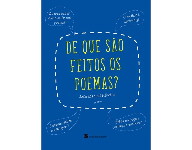 DE QUE SÃO FEITOS OS POEMAS
