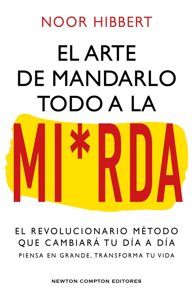 El sutil arte de mandarlo todo a la mi*rda