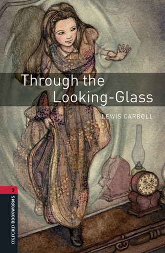 Oxford Bookworms Library 3. Through the Looking-Glass MP3 Pa