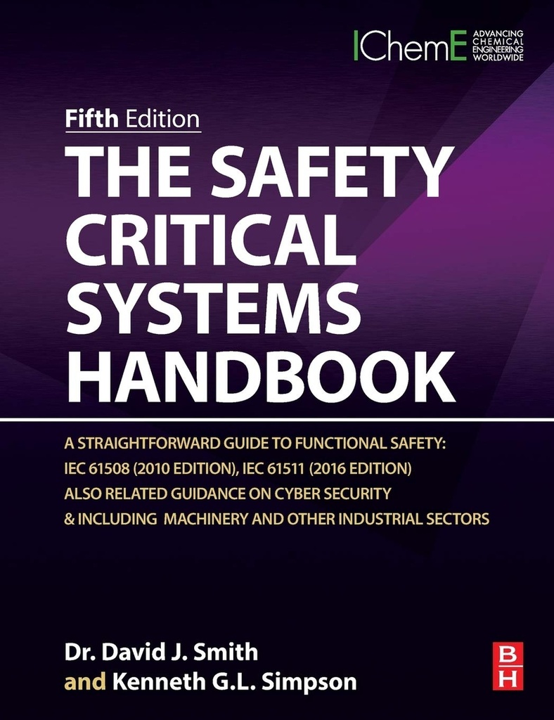 The Safety Critical Systems Handbook: A Straightforward Guide to Functional Safe