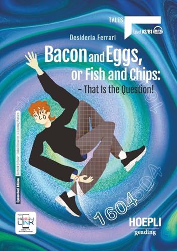 Bacon and eggs, or fish and chips: that is the question! (Level A2;B1)