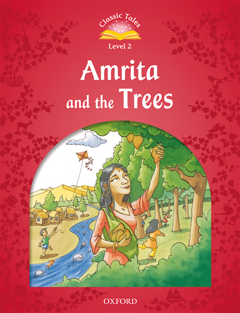 amrita &amp;the trees.(2 classic tales)