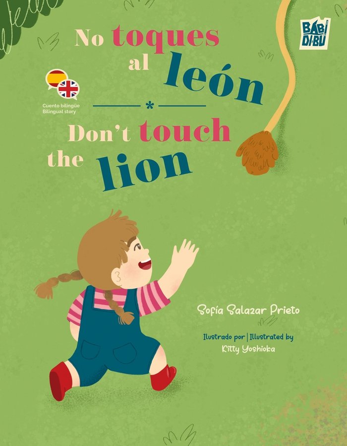 NO TOQUES AL LEON;DON. TOUCH THE LION