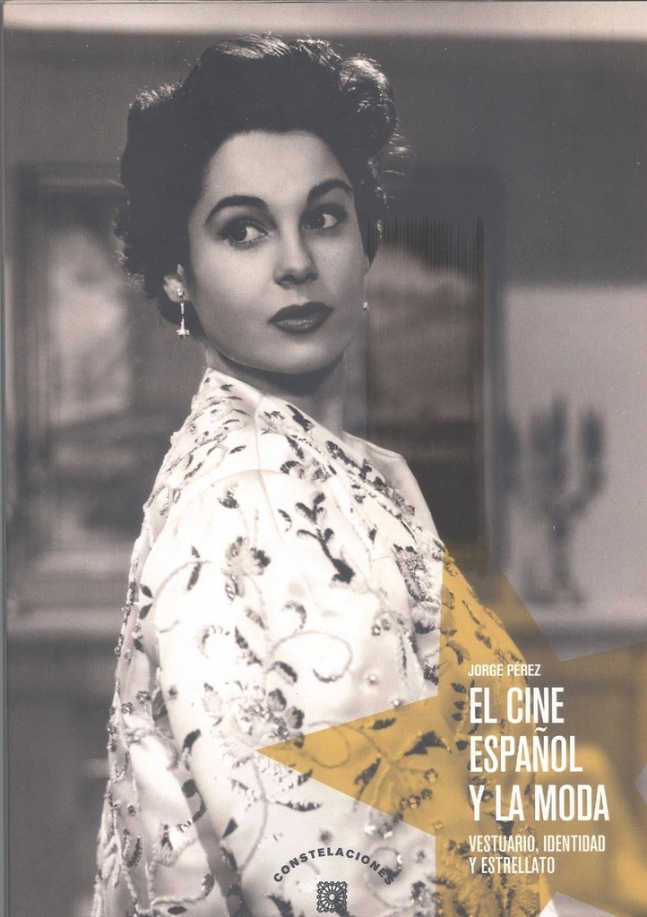 EL CINE ESPAÑOL Y LA MODA