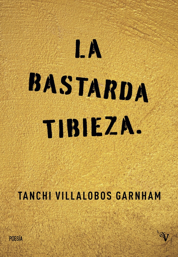 BASTARDA TIBIEZA, LA