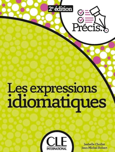 LES EXPRESSIONS IDIMATIQUES - LIVRE - 2º ÉDITION