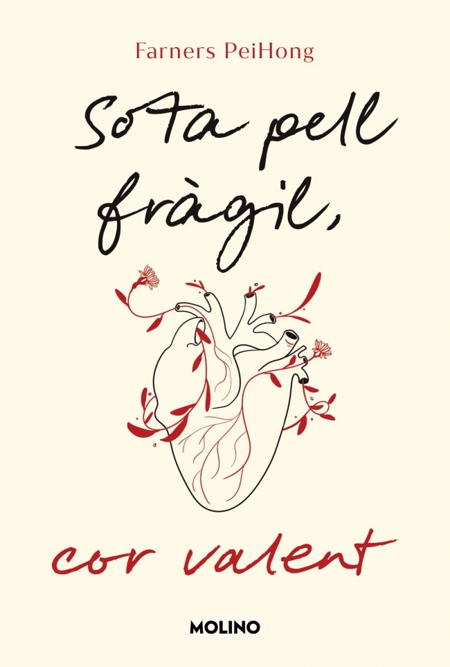 Sota pell fràgil, cor valent
