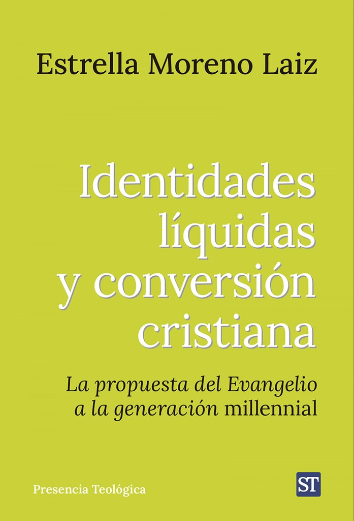 Identidades líquidas y conversión cristiana