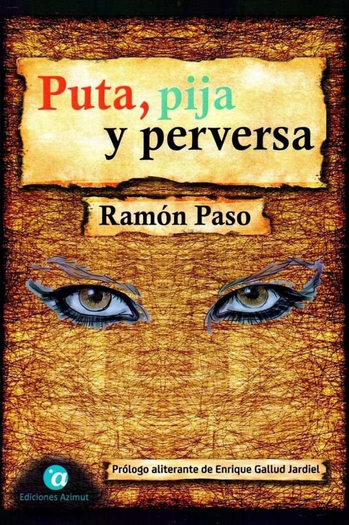 Puta, pija y perversa