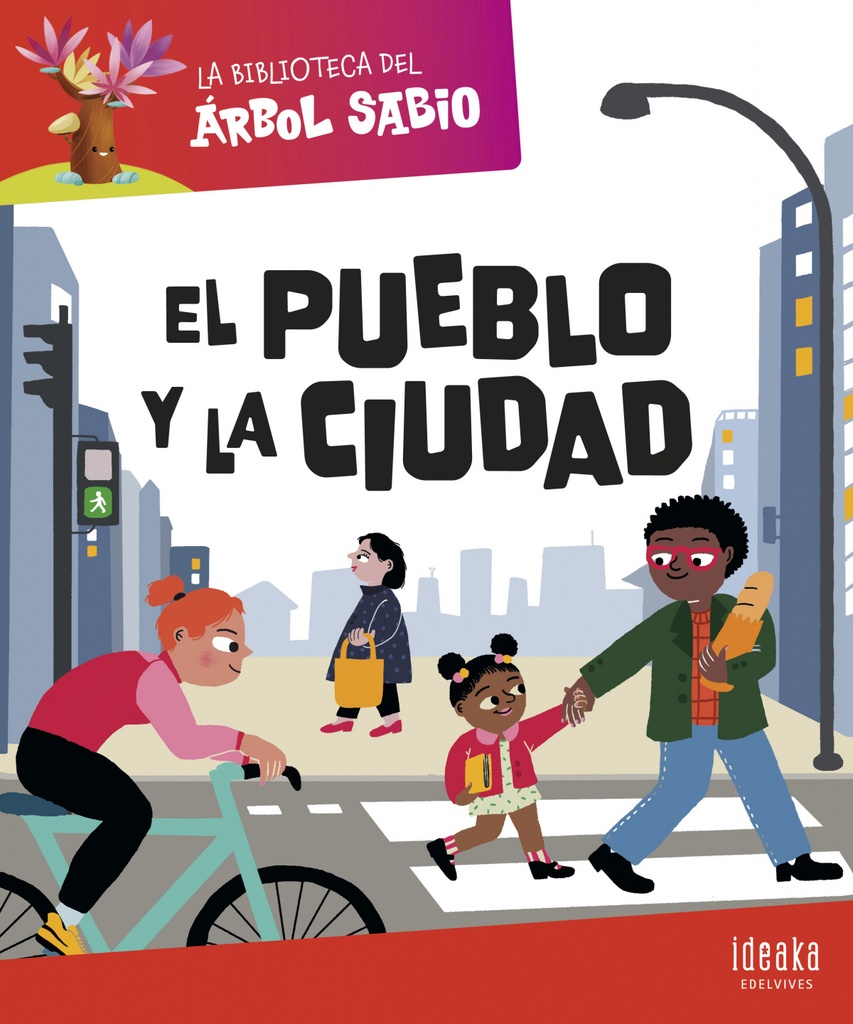 EL PUEBLO Y LA CIUDAD