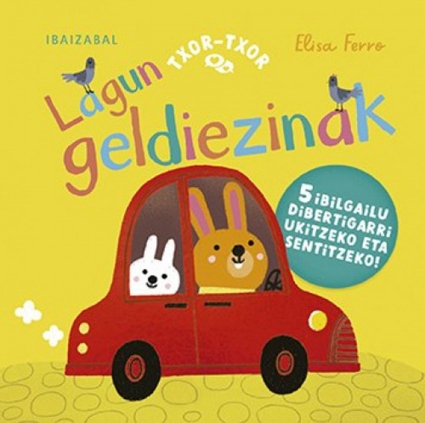Lagun geldiezinak