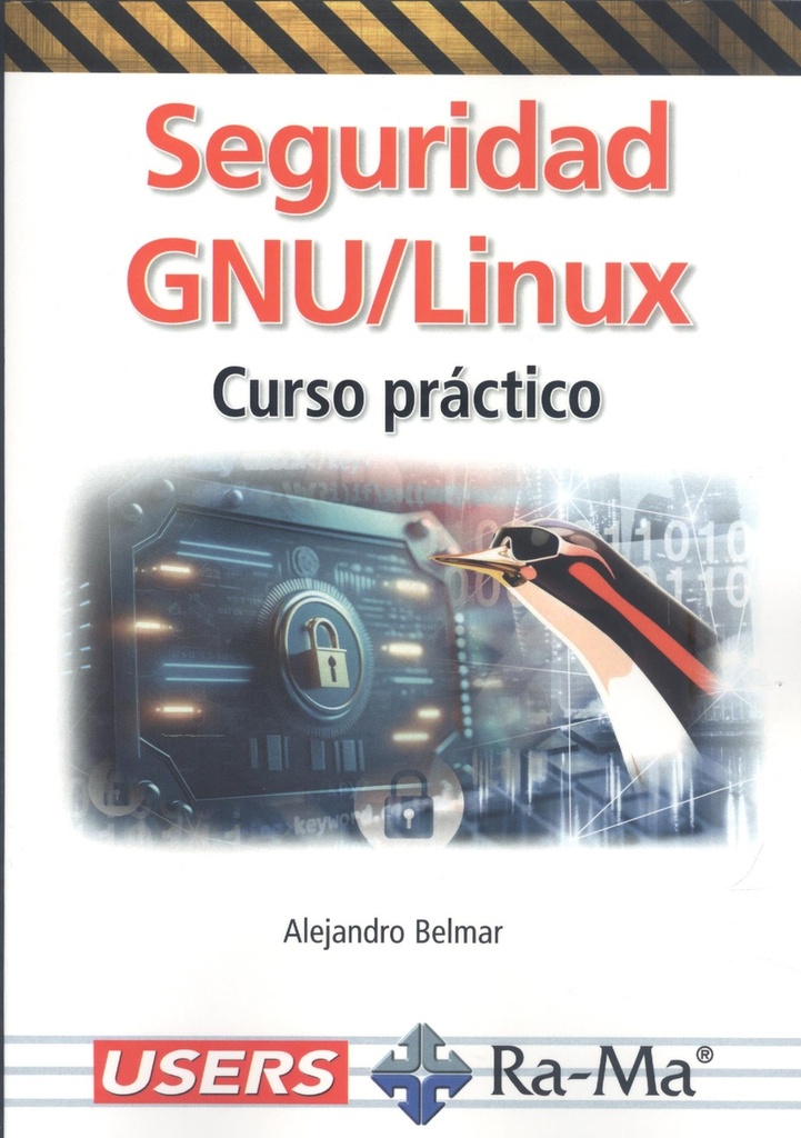 Seguridad GNU/Linux. Curso práctico