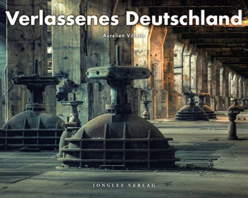 Bildband verlassene Deutschland