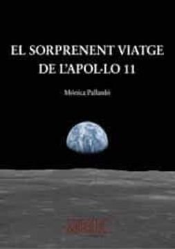 El sorprenent viatge de l?Apollo 11