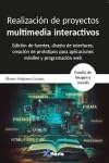 REALIZACION DE PROYECTOS INTERACTIVOS MULTIMEDIA INTERACTIVOS