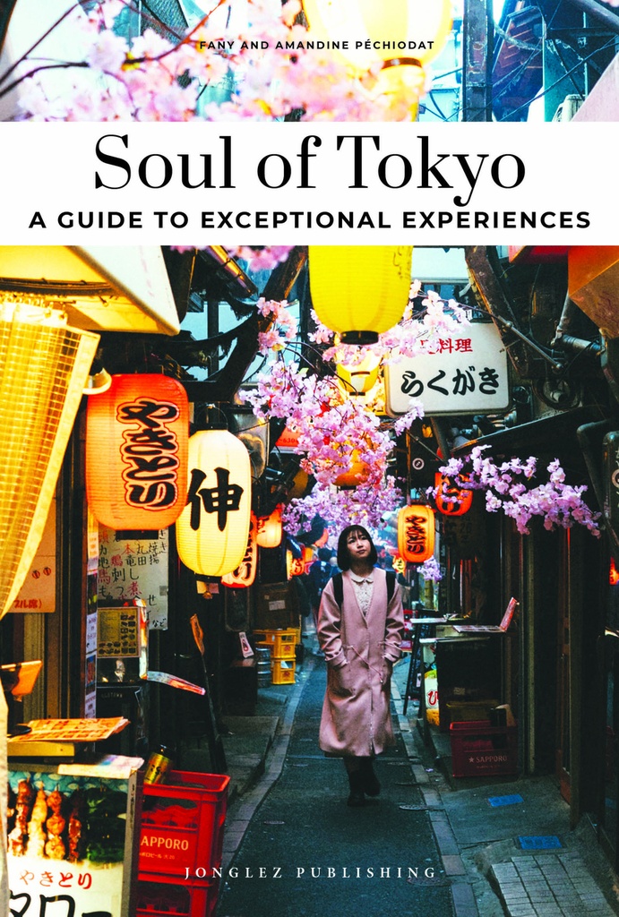 Soul of tokyo (2025) - A guide to exceptional experiences