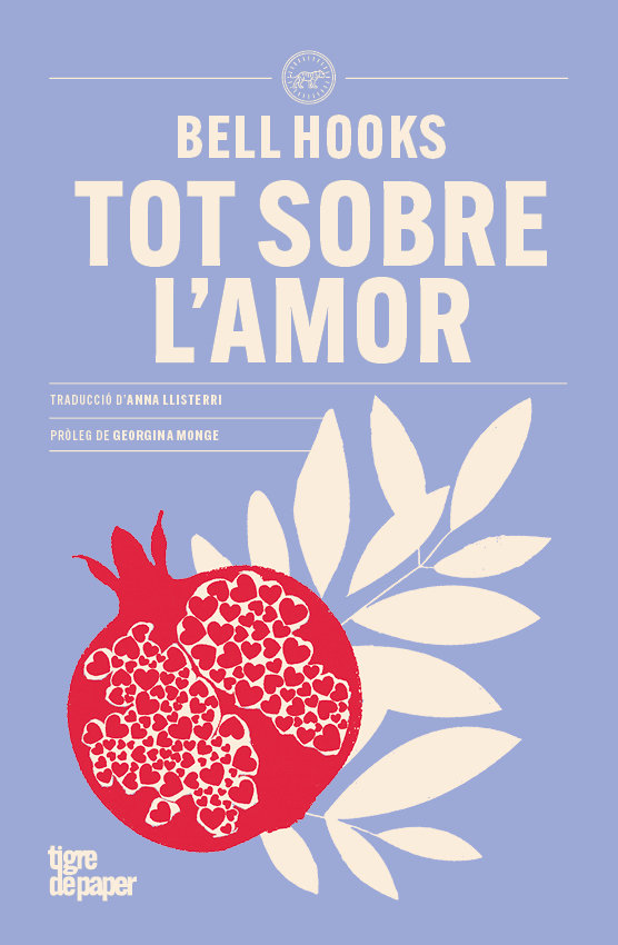 TOT SOBRE L´AMOR.TIGRE DE PAPER