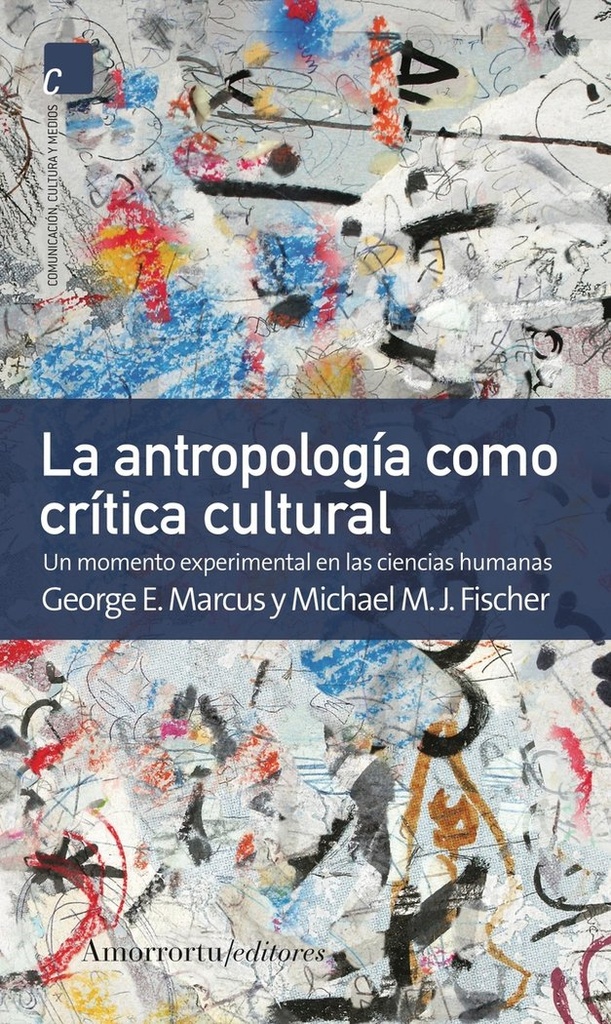 LA ANTROPOLOGÍA COMO CRÍTICA CULTURAL