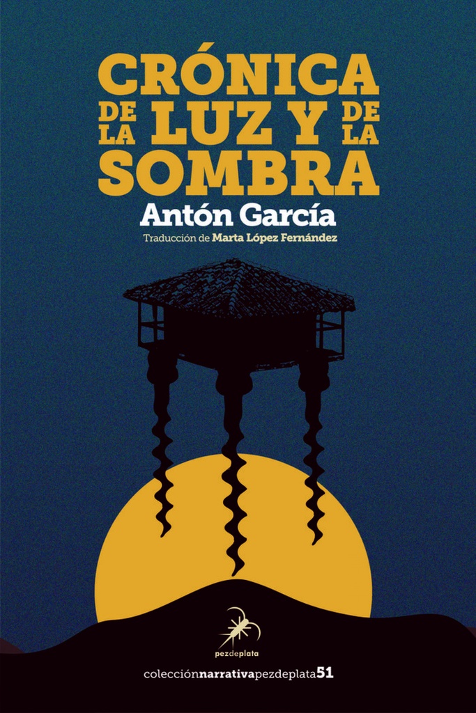 CRÓNICA DE LA LUZ Y DE LA SOMBRA