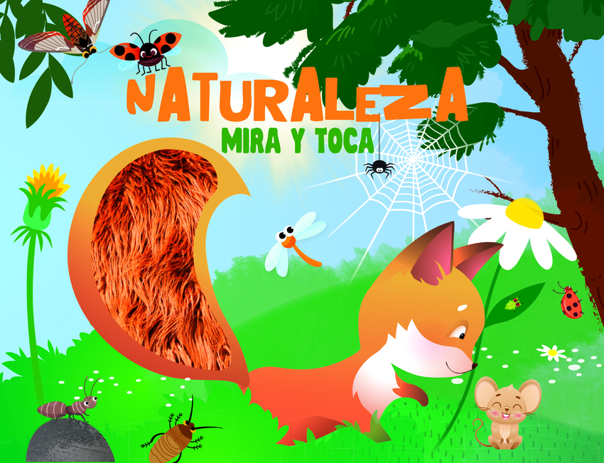 Naturaleza ('Mira y toca')
