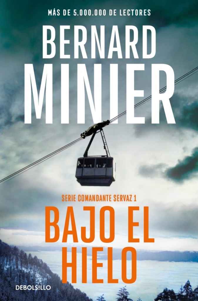 Bajo el hielo (Comandante Servaz 1)