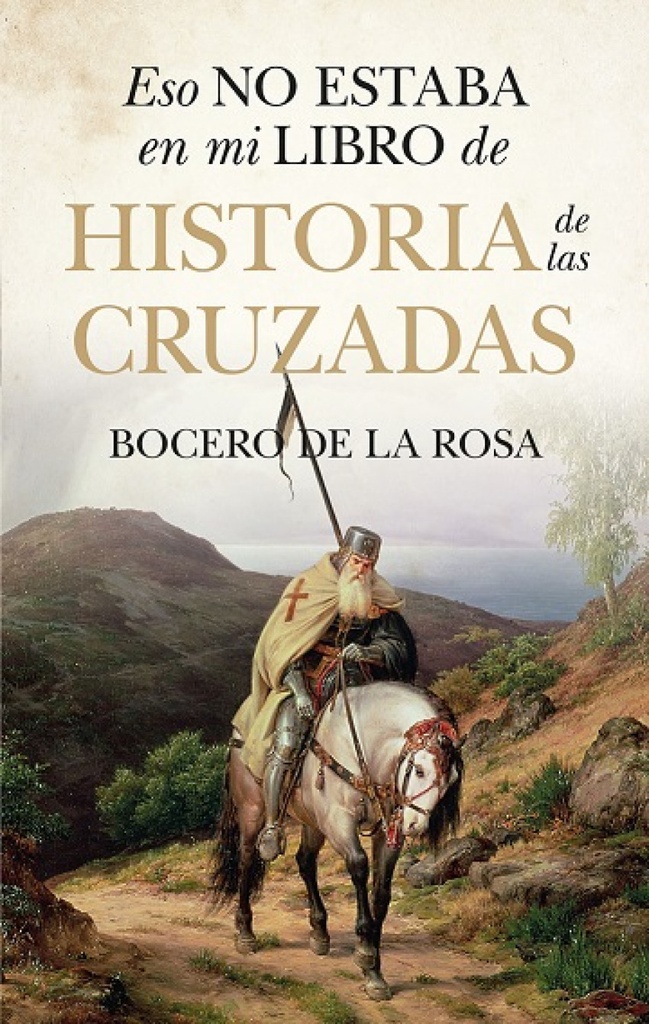 ESO NO ESTABA (LEB) HIST. CRUZADAS