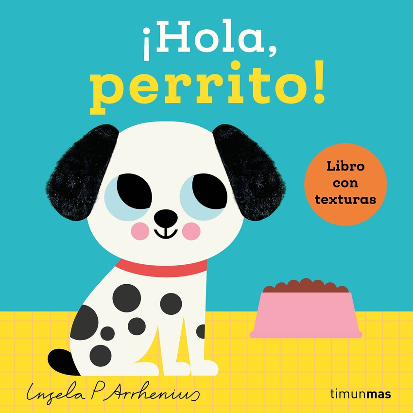 ¡Hola, perrito! Libro con texturas
