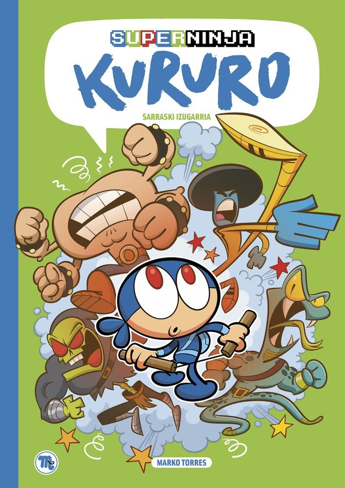 SUPERNINJA KURURO 02: SARRASKI IZUGARRIA
