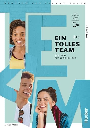 Ein tolles Team B1.1 Kursbuch+Code