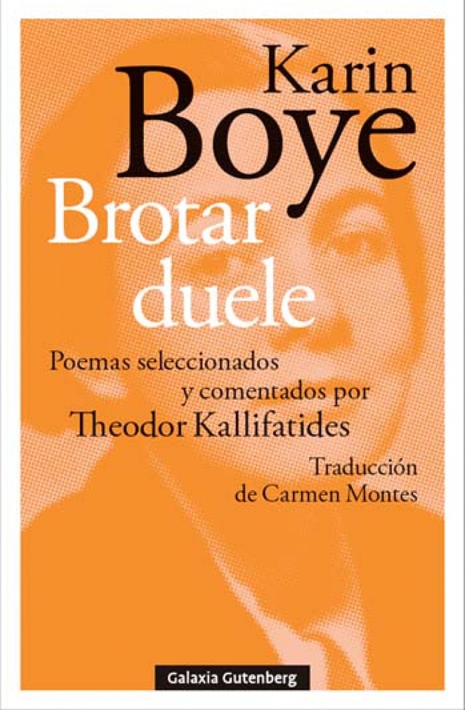 Brotar duele:poemas seleccionados y comentado theodor