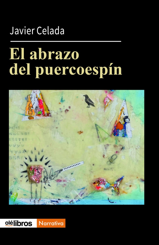 El abrazo del puercoespin