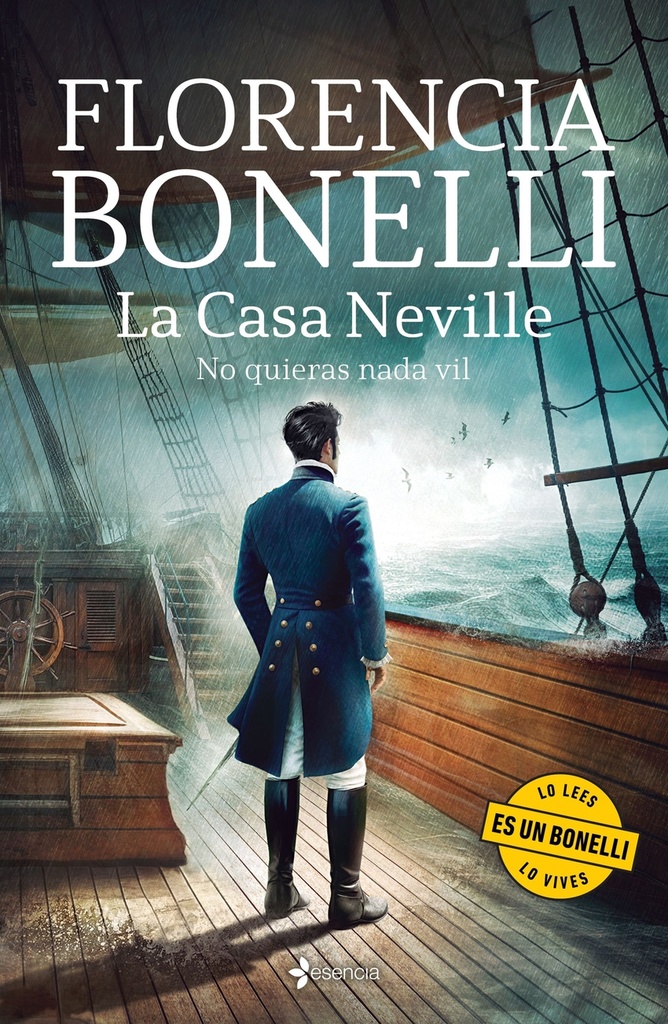 La Casa Neville. No quieras nada vil