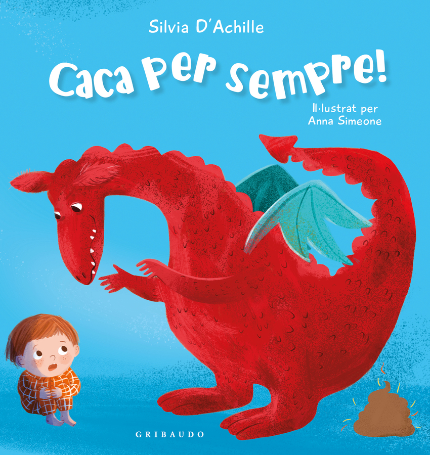 Caca per sempre!