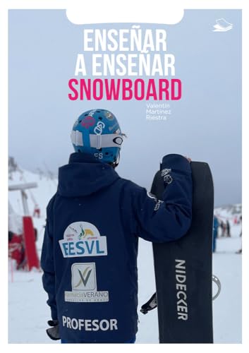 Enseñar a enseñar snowboard