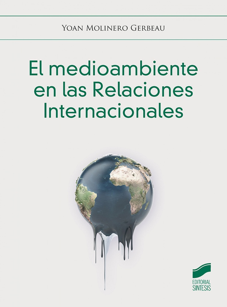 El medioambiente en las Relaciones Internacionales