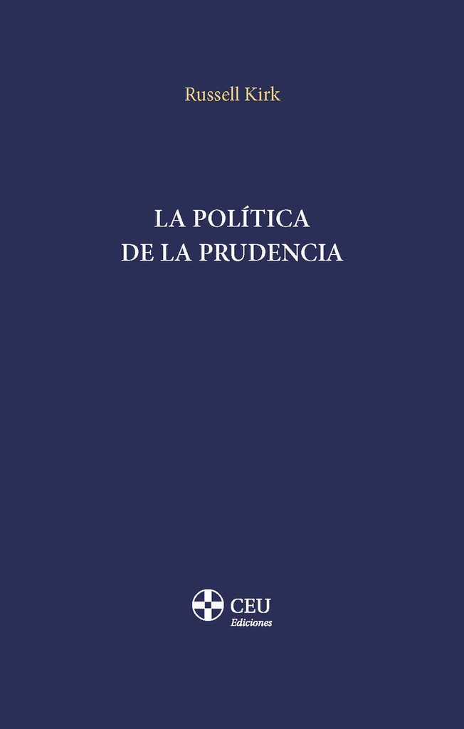 La política de la prudencia