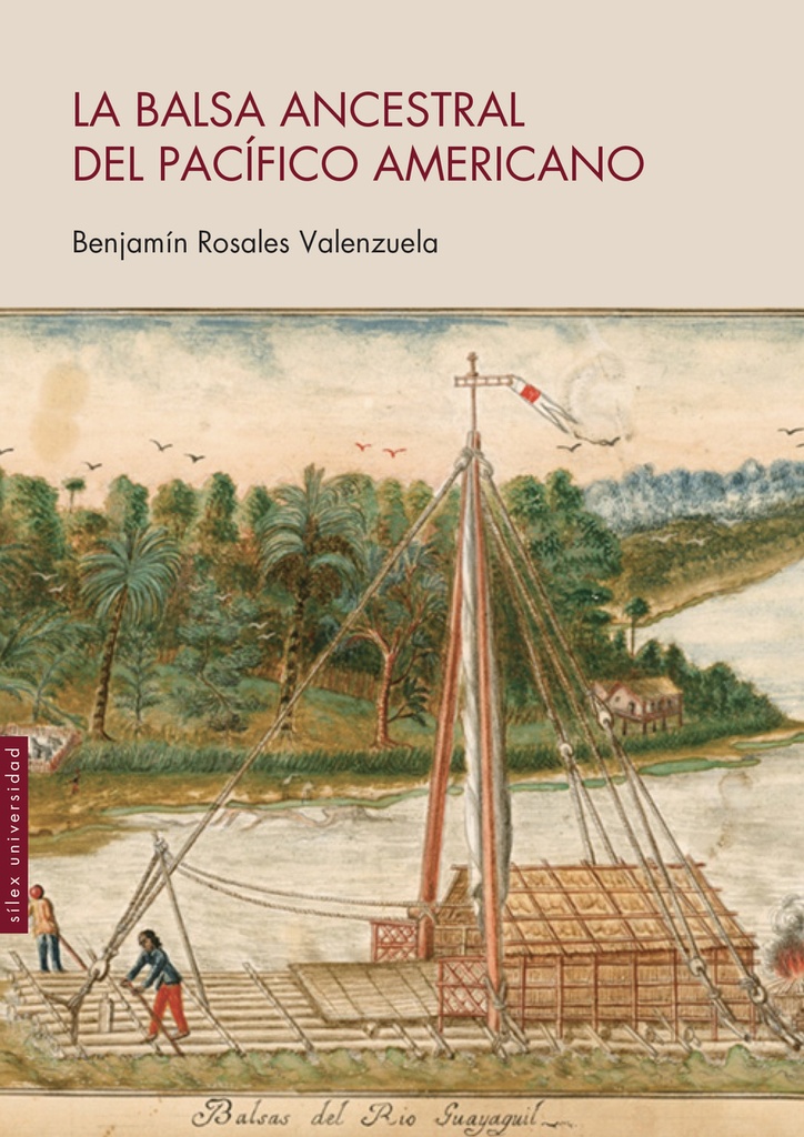 La balsa ancestral del Pacífico americano