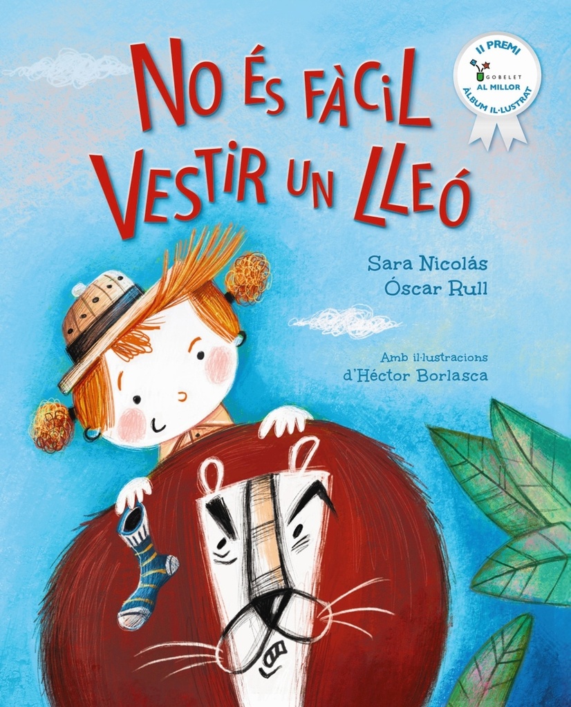 No és fàcil vestir un lleó