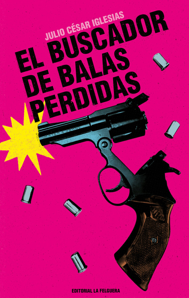 EL BUSCADOR DE BALAS PERDIDAS