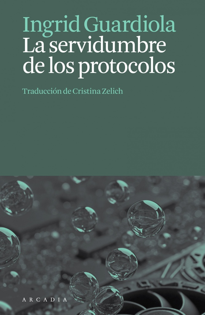 LA SERVIDUMBRE DE LOS PROTOCOLOS
