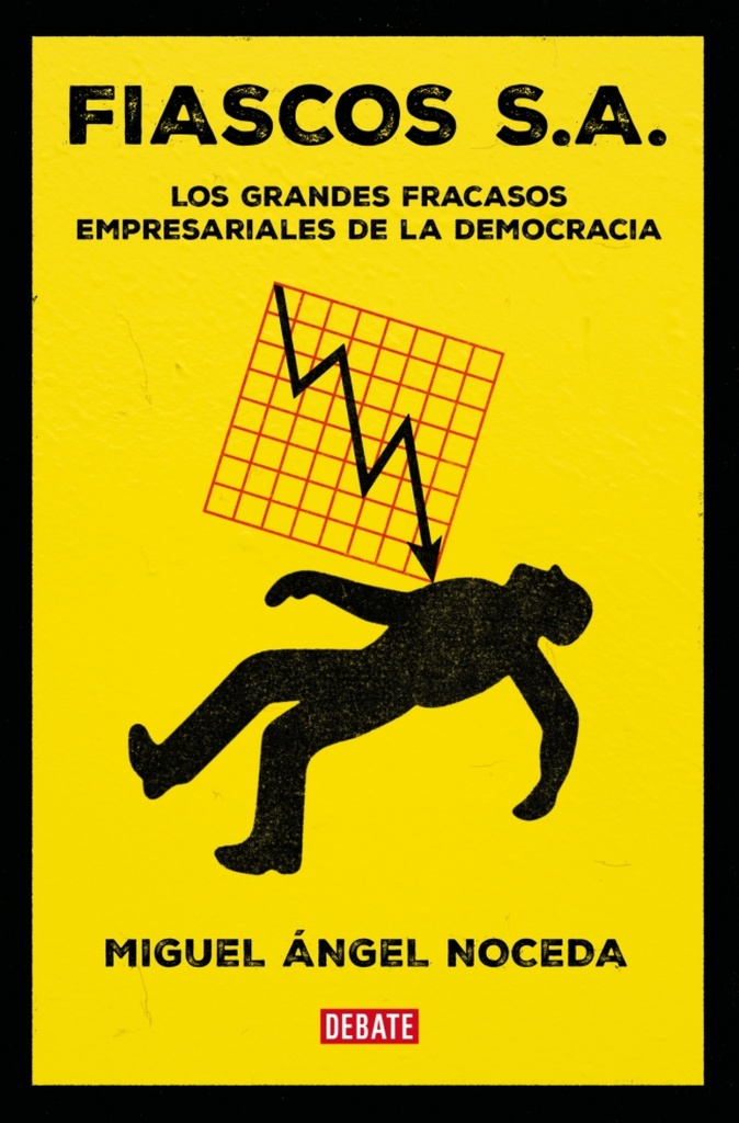 Fiascos S.A.