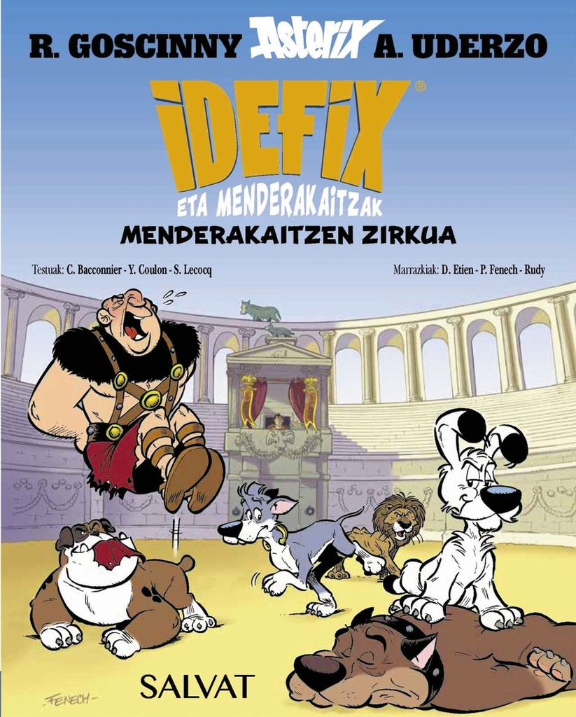 Idefix eta menderakaitzak, 4. Menderakaitzen zirkua